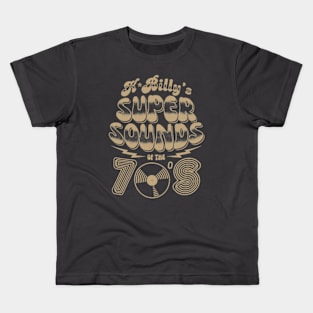 K Billy's Super Sounds Of The 70s Kids T-Shirt